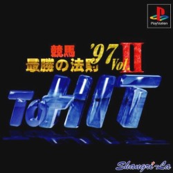 Keiba Saishou no Housoku ’97 Vol. II – To Hit PlayStation (PS) ROM