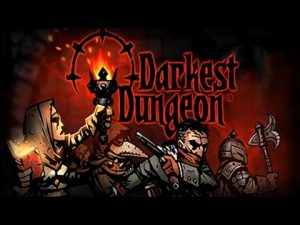 Darkest Dungeon