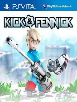 Kick and Fennick PS Vita ROM