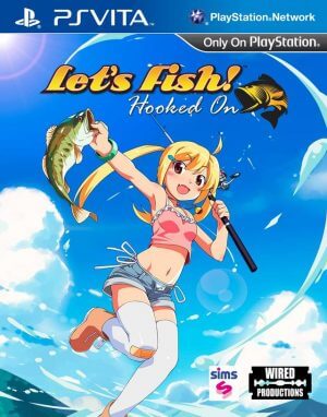 Let’s Fish! Hooked On