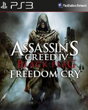 Assassin’s Creed :  Freedom Cry