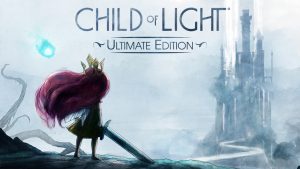 child of light – ultimate edition