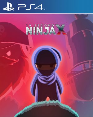 10 Second Ninja X