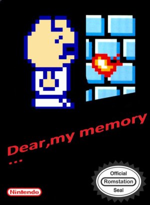 Dear, My Memory…