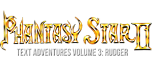 Phantasy Star II Text Adventure Volume 3: Rudger’s Adventure Sega Genesis ROM