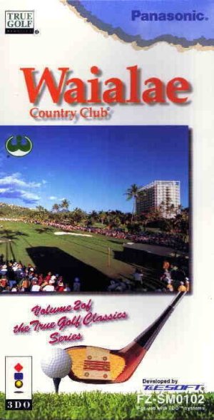 True Golf Classics: Waialae Country Club 3do ROM